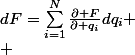 dF=\sum_{i=1}^N\frac{\partial F}{\partial q_i}dq_i
 \\ 