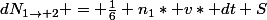 dN_{1\rightarrow 2} = \frac{1}{6} n_{1}* v* dt S