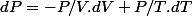 dP=-P/V.dV+P/T.dT