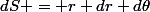 dS = r dr d\theta