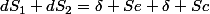dS_{1}+dS_{2}=\delta Se+\delta Sc