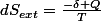 dS_{ext}=\frac{-\delta Q}{T}