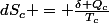 dS_c = \frac{\delta Q_c}{T_c}