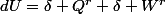 dU=\delta Q^{r}+\delta W^{r}