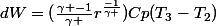 dW=(\frac{\gamma -1}{\gamma }r^{\frac{-1}{\gamma }})Cp(T_{3}-T_{2})