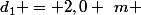 d_1 = 2,0 ~m 
