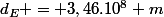 d_E = 3,46.10^8 m
