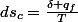 ds_{c}=\frac{\delta q_{f}}{T}