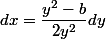 dx=\dfrac{y^2-b}{2y^2}dy