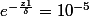 e^{-\frac{z1}{\delta}}=10^{-5}
