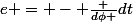 e = - \frac {d\phi }{dt}