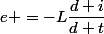 e =-L\dfrac{d i}{d t}