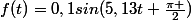 f(t)=0,1sin(5,13t+\frac{\pi }{2})