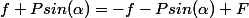 f+Psin(\alpha)=-f-Psin(\alpha)+F