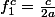 f_{1}^{c}=\frac{c}{2a}