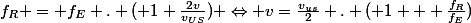f_{R} = f_{E} . ( 1+\frac{2v}{v_{US}}) \Leftrightarrow v=\frac{v_{us}}{2} . ( 1 + \frac{f_{R}}{f_{E}})