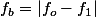 f_{b}=|f_{o}-f_{1}|