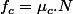 f_{c}=\mu_{c}.N