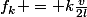 f_k = k\frac{v}{2l}