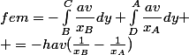 fem=-\int_B^C\dfrac{av}{x_B}dy+\int_D^A\dfrac{av}{x_A}dy
 \\ =-hav(\frac{1}{x_B}-\frac{1}{x_A})