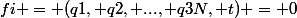 fi = (q1, q2, ..., q3N, t) = 0