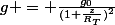 g = \frac{g_0}{(1+\frac{z}{R_T})^2}