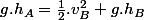 g.h_A=\frac{1}{2}.v_B^2+g.h_B
