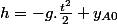h=-g.\frac{t^2}{2}+y_{A0}