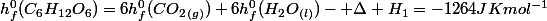 h_{f}^{0}(C_6H_{12}O_6)=6h_{f}^{0}(CO_2_{(g)})+6h_{f}^{0}(H_2O_{(l)})- \Delta H_1=-1264JKmol^{-1}