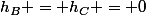 h_B = h_C = 0