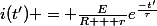 i(t') = \frac{E}{R + r}e^{\frac{-t'}{\tau}}