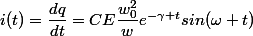 i(t)=\dfrac{dq}{dt}=CE\dfrac{w_0^2}{w}e^{-\gamma t}sin(\omega t)