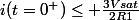i(t=0^{+})\leq \frac{3Vsat}{2R1}