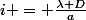 i = \frac{\lambda D}{a}