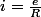 i=\frac{e}{R}