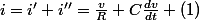 i=i'+i''=\frac{v}{R}+C\frac{dv}{dt} (1)