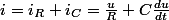 i=i_{R}+i_{C}=\frac{u}{R}+C\frac{du}{dt}
