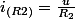 i_{(R2)}=\frac{u}{R_{2}}