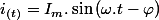 i_{(t)}=I_{m}.\sin\left(\omega.t-\varphi\right)