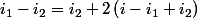 i_{1}-i_{2}=i_{2}+2\left(i-i_{1}+i_{2}\right)