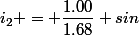 sin&nbsp;&nbsp;i_2 = \dfrac{1.00}{1.68} sin&nbsp;&nbsp;60&nbsp;&nbsp;