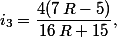 i_3=\dfrac{4(7\,R-5)}{16\,R+15},