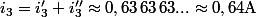 i_3=i'_3+i''_3\approx0,63\,63\,63...\ \approx0,64\ \rm{A}