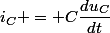i_C = C\dfrac{du_C}{dt}