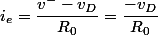 i_e=\dfrac{v^--v_D}{R_0}=\dfrac{-v_D}{R_0}