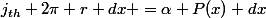 j_{th} 2\pi r dx =\alpha P(x) dx