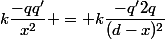 k\dfrac{-qq'}{x^2} = k\dfrac{-q'2q}{(d-x)^2}