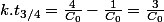 k.t_{3/4}=\frac{4}{C_{0}}-\frac{1}{C_{0}}=\frac{3}{C_{0}}