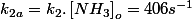 k_{2a}=k_{2}.\left[NH_{3}\right]_{o}=406s^{-1}
