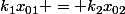 k_1x_{01} = k_2x_{02}